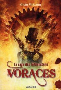 La saga des Wildenstern t.1 - voraces