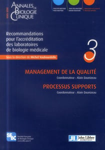 Recommandations pour l'accréditation des laboratoires de biologie médicale Tome 3
