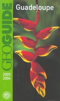 GEOguide : Guadeloupe (édition 2003/2004)