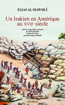 Un Irakien en Amérique au XVIIe siècle (1668 à 1683)