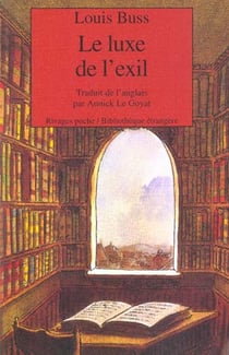 Le luxe de l'exil