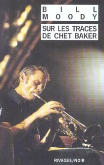 Sur les traces de chet baker