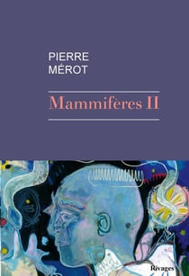 Mammifères Tome 2