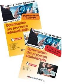 Optimisation des processus administratifs - BTS1 et BTS2 SAM, licence professionnelle - livre de l'élève (édition 2019)