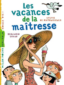 La maîtresse Tome 4 : les vacances de la maîtresse