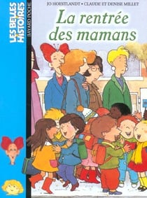 Rentree des mamans (la) ed 2003 (edition 2003)