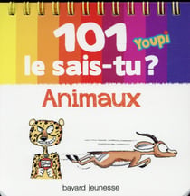 101 le sais-tu ? - animaux