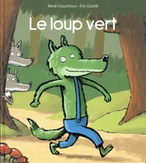 Le loup vert