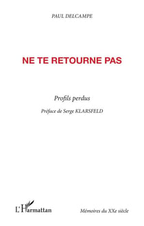 Ne te retourne pas - profils perdus
