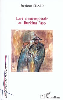 L'ART CONTEMPORAIN AU BURKINA FASO