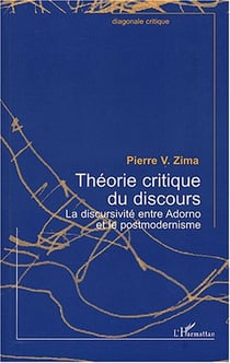 Théorie critique du discours : La discursivité entre Adorno et le postmodernisme
