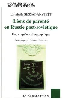 Liens de parenté en Russie post-soviétique : Une enquête ethnographique