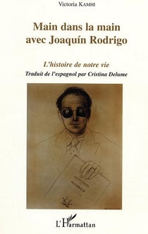 Main dans la main avec joaquin rodrigo - l'histoire de notre vie