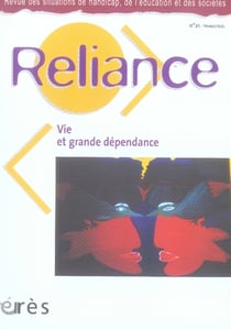 Vie et grande dépendance
