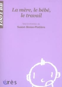 La mère, le bébé, le travail