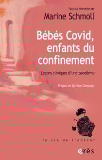 Bébés Covid, enfants du confinement : Leçons cliniques d'une pandémie