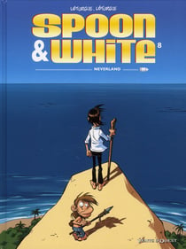 Spoon & White Tome 8 : neverland
