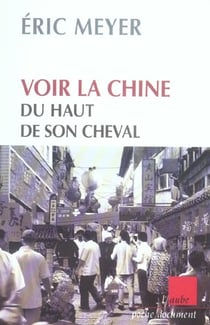 Voir la chine du haut de son cheval - mots croises de destin et proverbes chinois
