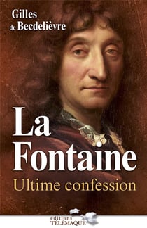 La Fontaine, ultime confession