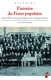 Finistère du front populaire - 1934-1938, lutte pour l'hégémonie et logique de blocs