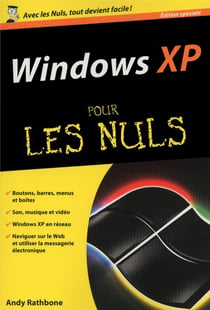 Windows Xp Edition Speciale Pour Les Nuls (Poche)