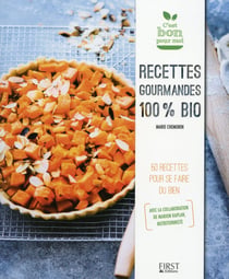 Recettes gourmandes 100% bio