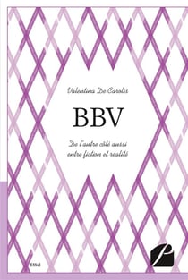 BBV - de l'autre côté aussi entre fiction et réalité