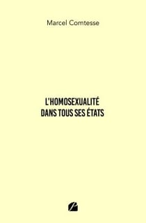 L'homosexualité dans tous ses États