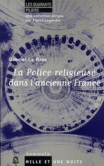 La police religieuse dans l'ancienne France