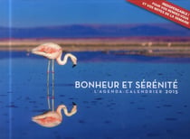 AGENDA-CALENDRIER BONHEUR ET SERENITE 2015
