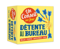 Un conseil par jour detente au bureau 2019 (édition 2019)
