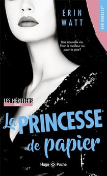 Les héritiers Tome 1 : la princesse de papier
