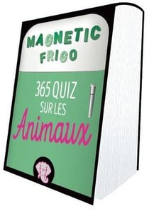 Magnetic frigo - 365 quizz animaux (édition 2020)