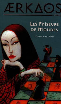 Aerkaos t.3 - faiseurs de mondes