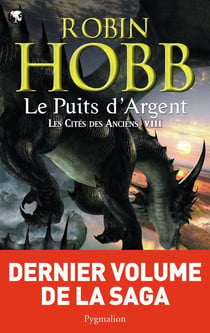 Les Cités des Anciens Tome 8 : Le puits d'argent