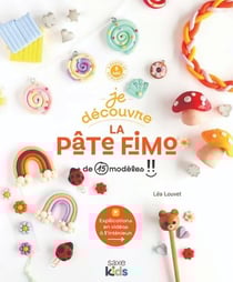 Je découvre la pâte Fimo