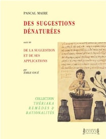 Des suggestions dénaturées - de la suggestion et de ses applications