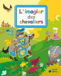 L'imagier des chevaliers