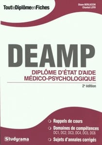 DEAMP - diplôme d'Etat d'aide médico-psychologique (2e édition)