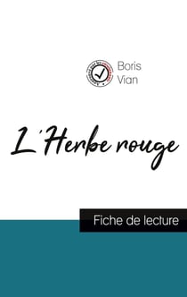 L'herbe rouge, de Boris Vian - fiche de lecture