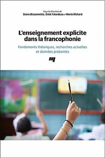 L'enseignement explicite dans la francophonie : fondements théoriques, recherches actuelles et données probantes
