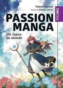 Passion Manga : Du Japon au monde