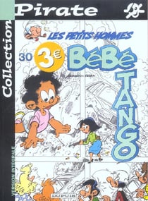 Les Petits Hommes Tome 30 : bébé tango