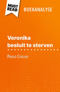 Veronika besluit te sterven van Paulo Coelho (Boekanalyse) : Volledige analyse en gedetailleerde samenvatting van het werk