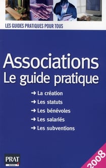 Associations le guide pratique 2008
