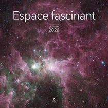 Espace fascinant (édition 2026)
