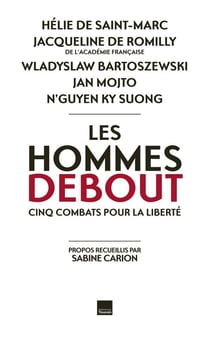 Les hommes debout - une certaine idée de l'engagement