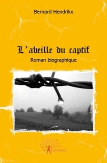 L'abeille du captif