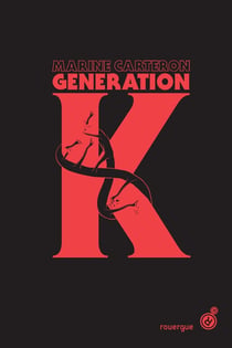 Génération K Tome 1