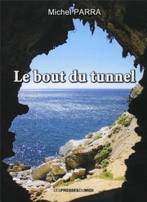 LE BOUT DU TUNNEL